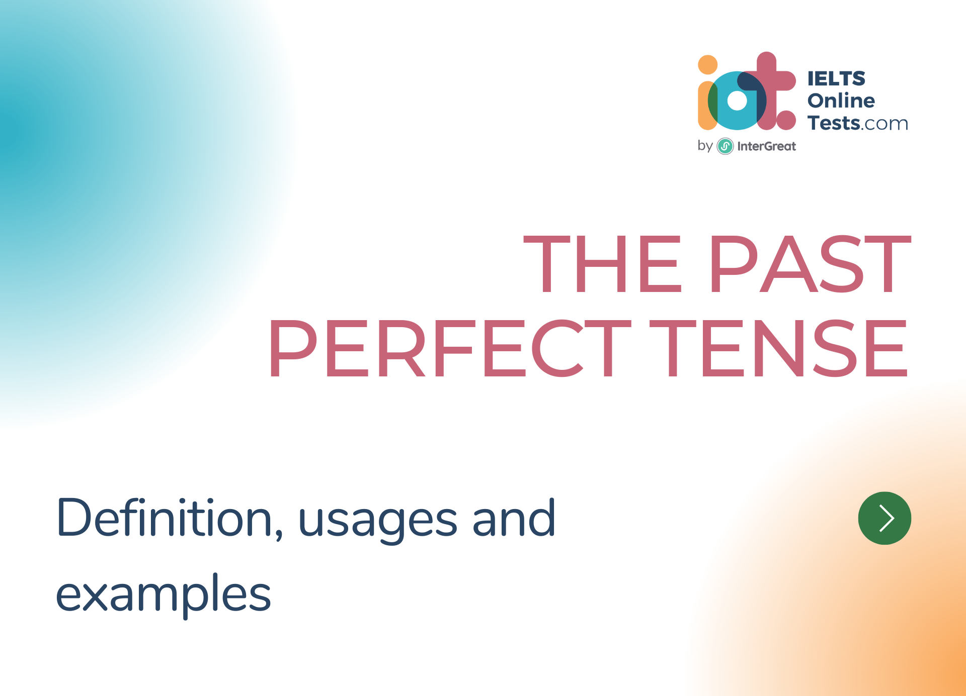 The Past Perfect Tense IELTS Online Tests